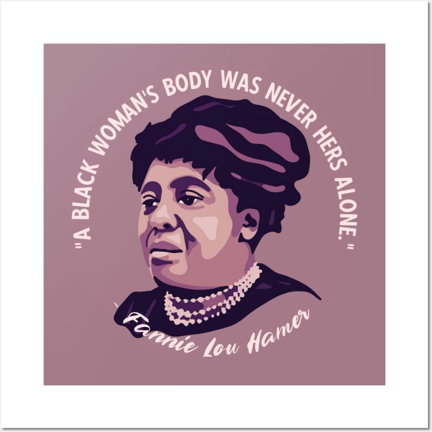 Fannie Lou Hamer Portrait and Quote Wall Art by Slightly Unhinged